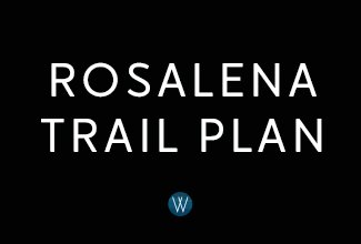 Rosalena Trail Plan